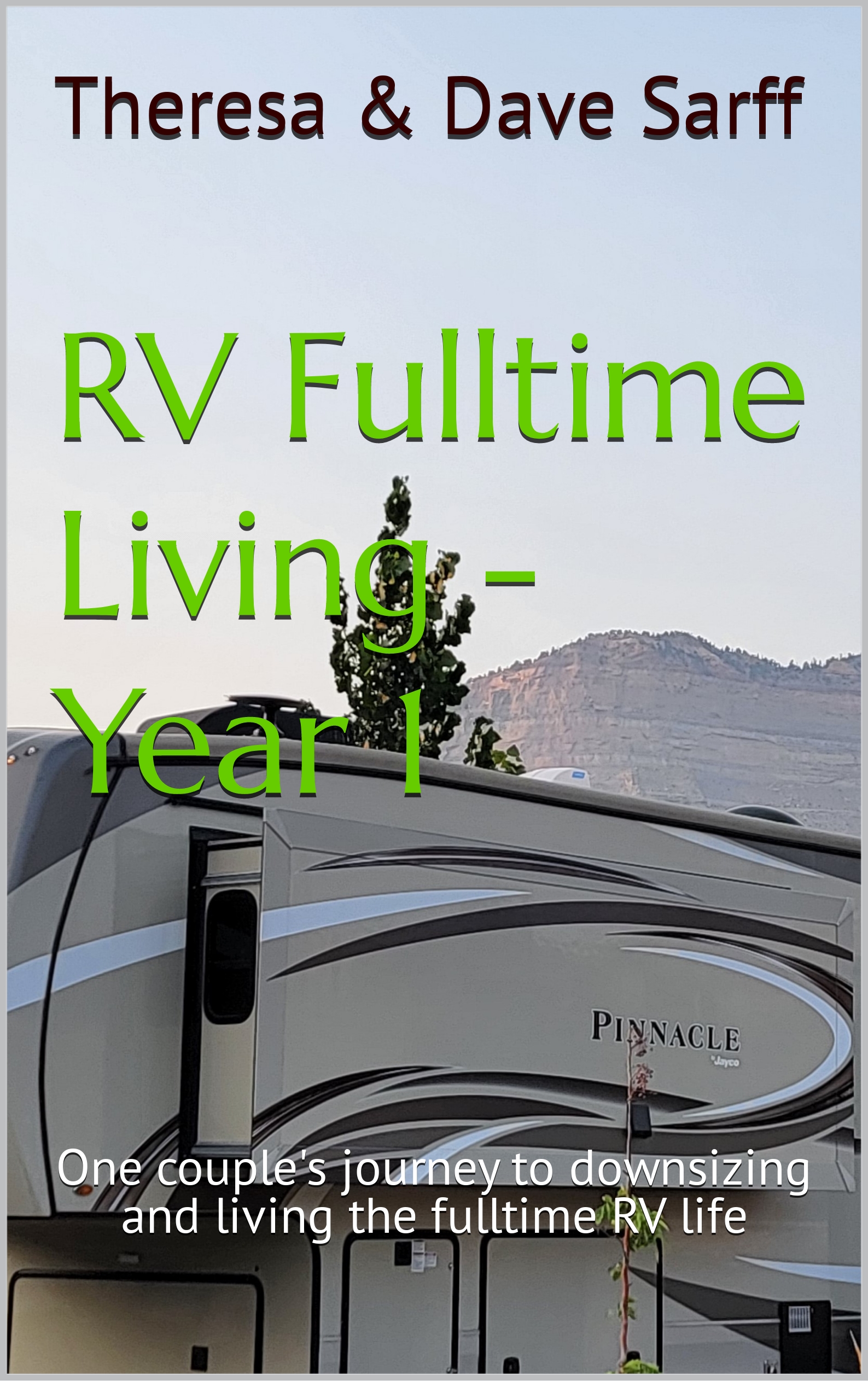 RV Fulltime Living - Year 1