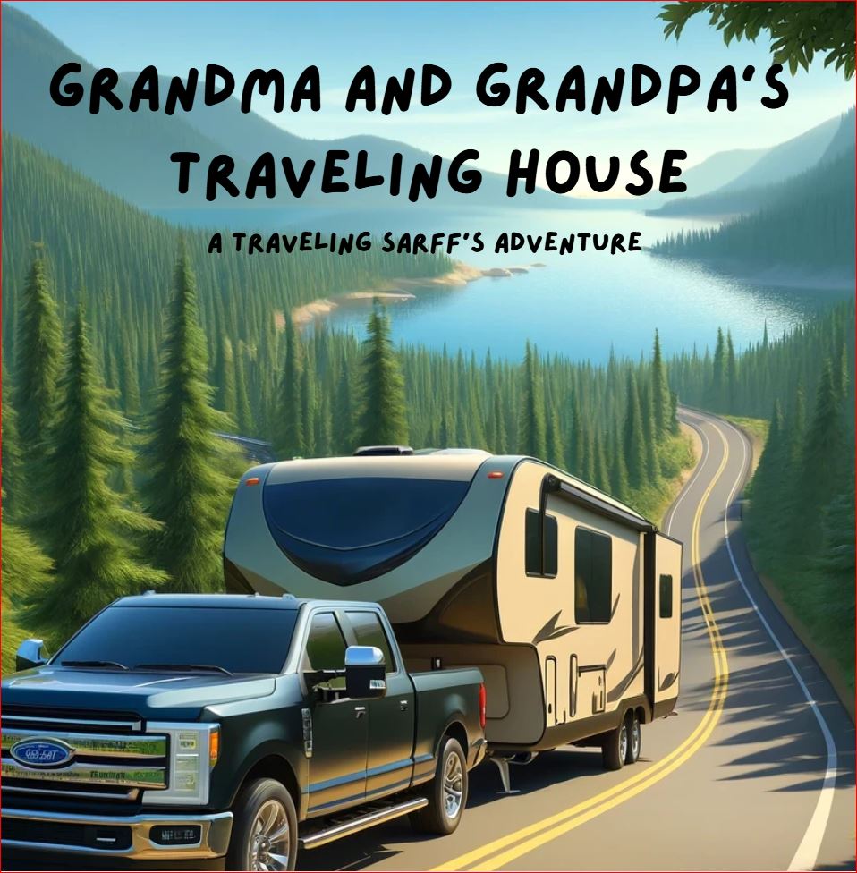 Grandma & Grandpa's Traveling House Children's Series