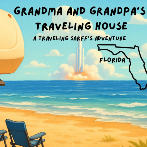 Grandma & Grandpa's Traveling House Children's Series