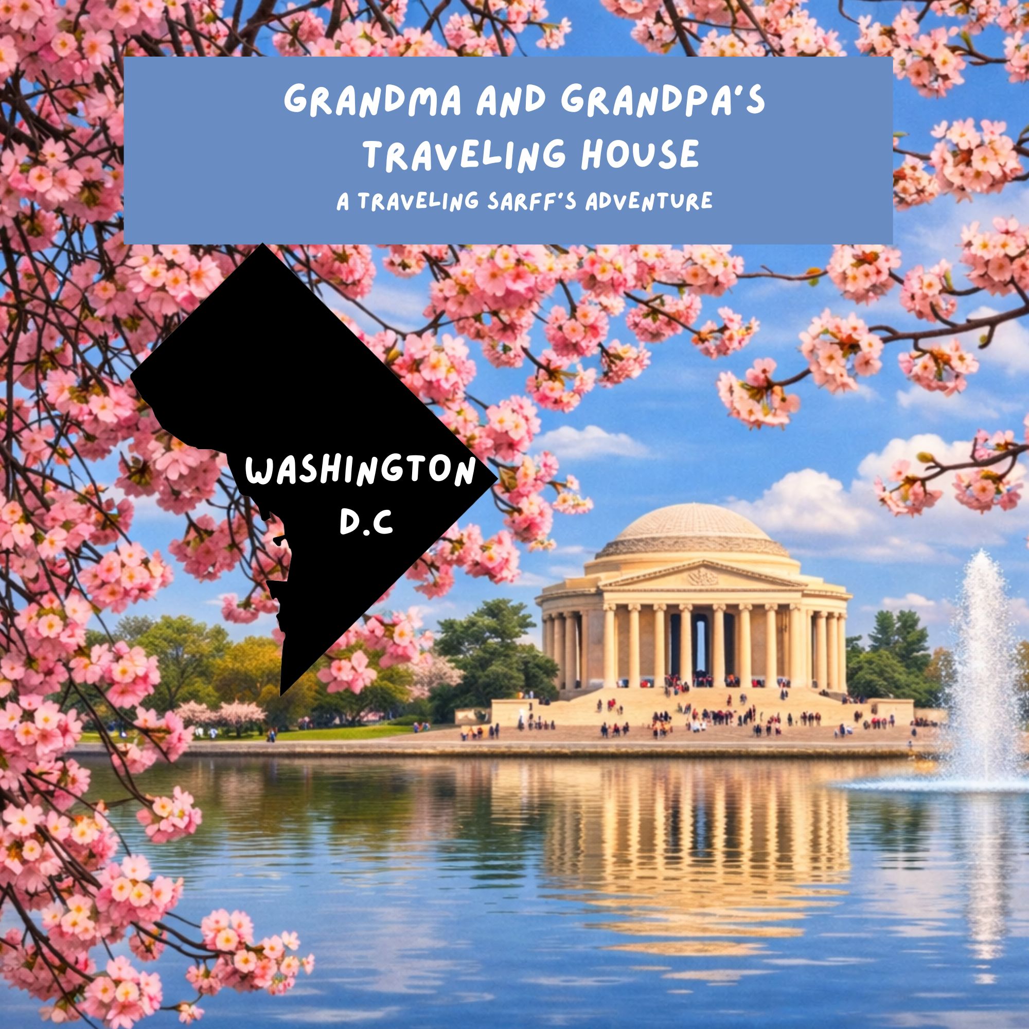 Grandma and Grandpa's Traveling House in Washington D.C.