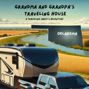 Grandma and Grandpa's Traveling House in Oklahoma