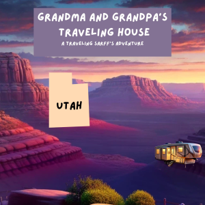 Grandma and Grandpa's Traveling House in Utah
